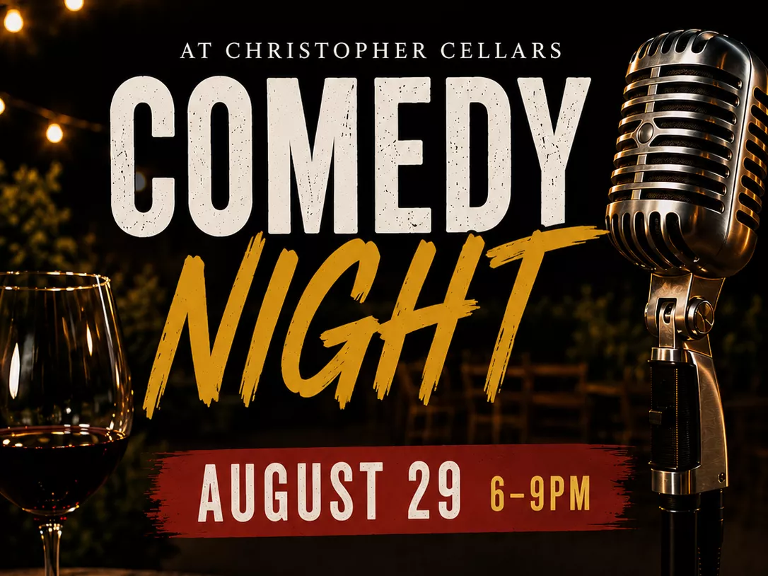 Comedy Night at Christopher Cellars